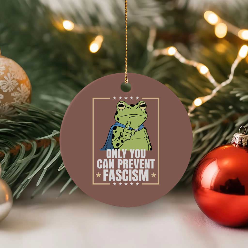 Only You Can Prevent Fascism Patriotic Frog Ceramic Ornament Resist Protest Poster TS02 1pc Mocha Print Your Wear