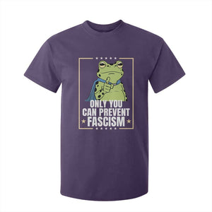 Only You Can Prevent Fascism Patriotic Frog T Shirt For Kid Resist Protest Poster TS02 Purple Print Your Wear