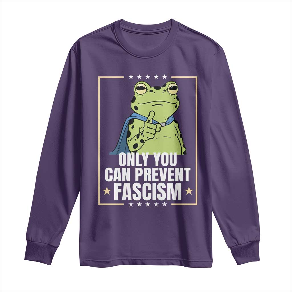 Only You Can Prevent Fascism Patriotic Frog Long Sleeve Shirt Resist Protest Poster TS02 Purple Print Your Wear