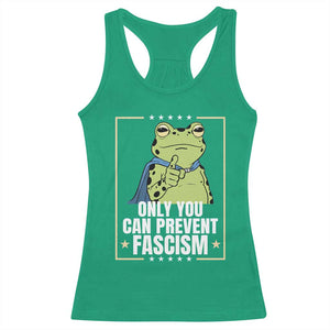 Only You Can Prevent Fascism Patriotic Frog Racerback Tank Top Resist Protest Poster TS02 Irish Green Print Your Wear