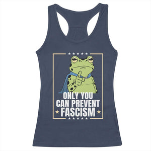 Only You Can Prevent Fascism Patriotic Frog Racerback Tank Top Resist Protest Poster TS02 Navy Print Your Wear
