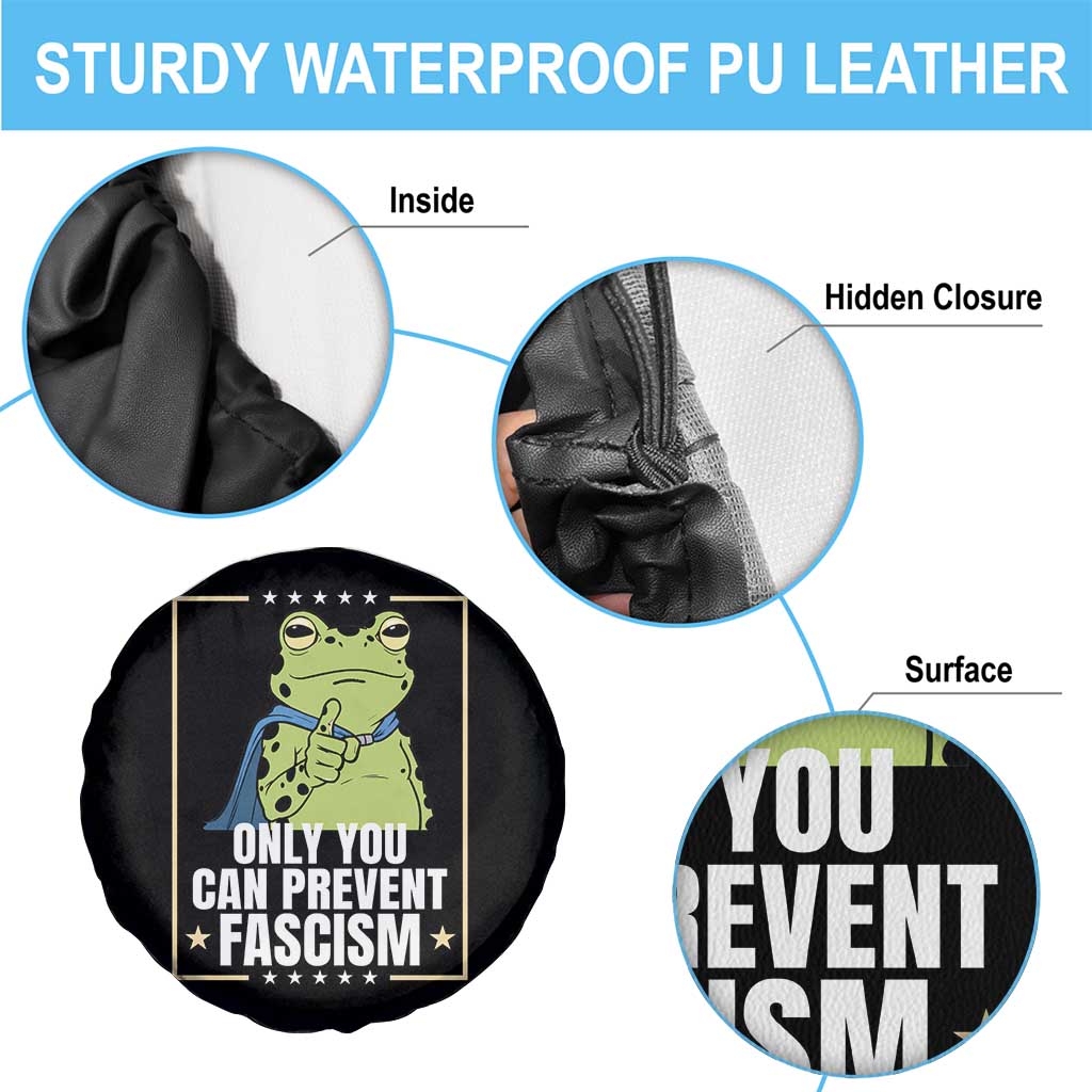 Only You Can Prevent Fascism Patriotic Frog Spare Tire Cover Resist Protest Poster TS02 Print Your Wear