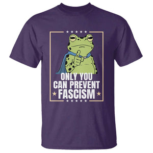 Only You Can Prevent Fascism Patriotic Frog T Shirt Resist Protest Poster TS02 Purple Print Your Wear