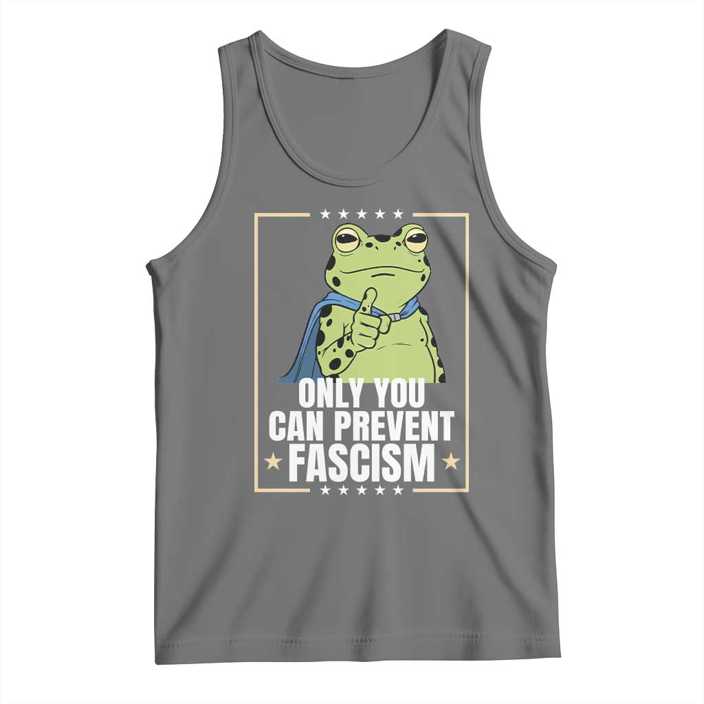 Only You Can Prevent Fascism Patriotic Frog Tank Top Resist Protest Poster TS02 Black Heather Print Your Wear