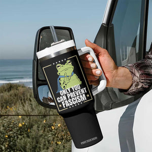Only You Can Prevent Fascism Patriotic Frog Tumbler With Handle Resist Protest Poster TS02 Print Your Wear