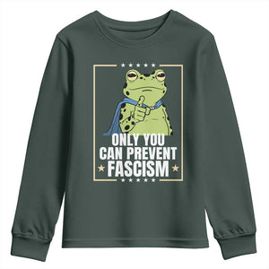 Only You Can Prevent Fascism Patriotic Frog Youth Sweatshirt Resist Protest Poster TS02 Dark Forest Green Print Your Wear