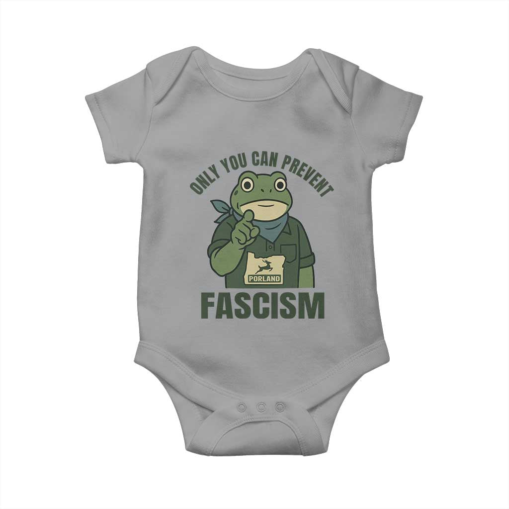 Only You Can Prevent Fascism Portland Frog Baby Onesie Resist Protest Forest Ranger TS02 Sport Gray Print Your Wear