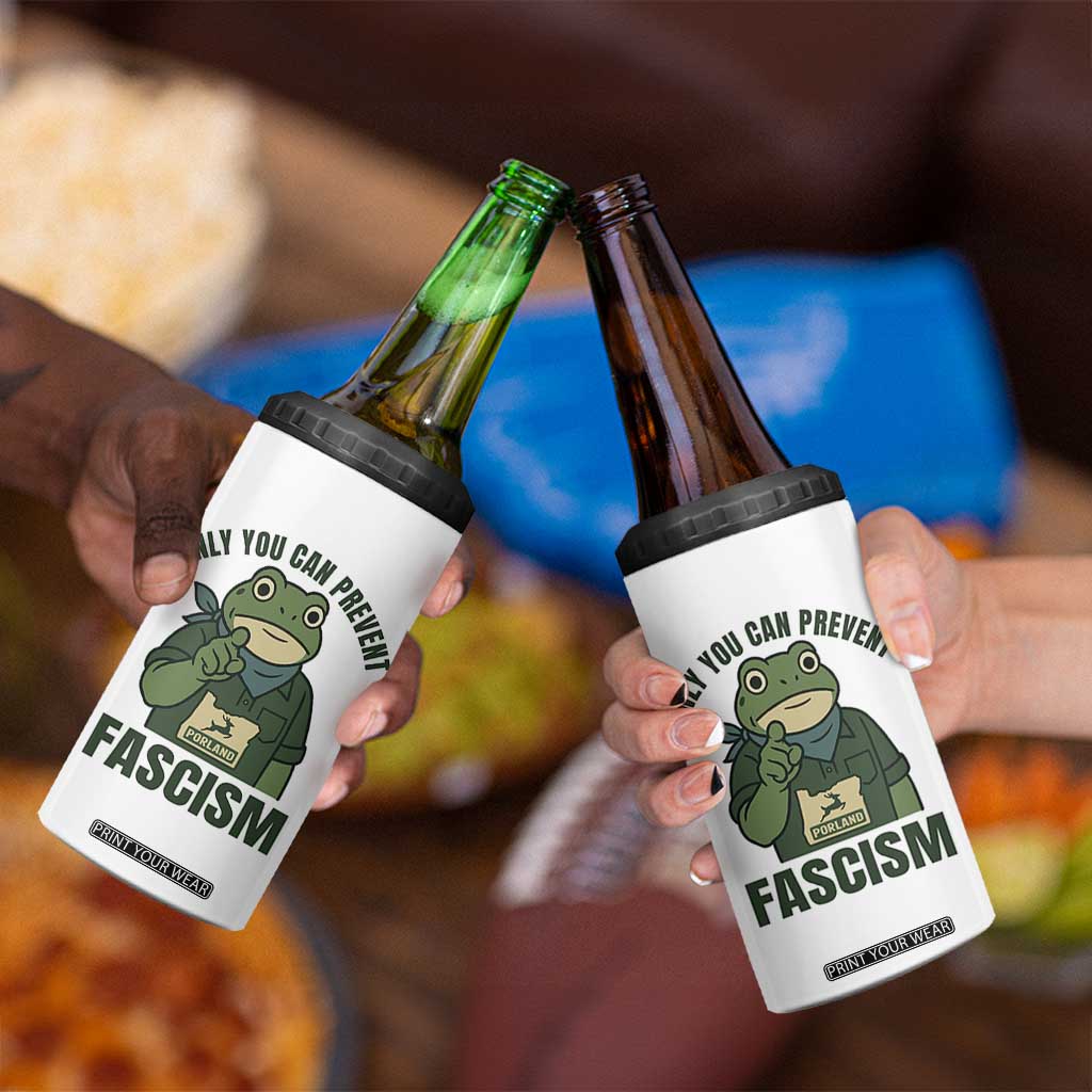 Only You Can Prevent Fascism Portland Frog 4 in 1 Can Cooler Tumbler Resist Protest Forest Ranger TS02 Print Your Wear