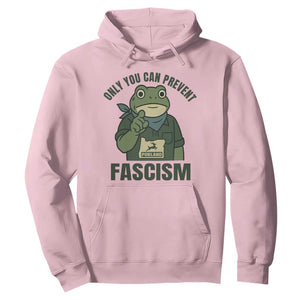 Only You Can Prevent Fascism Portland Frog Hoodie Resist Protest Forest Ranger TS02 Light Pink Print Your Wear