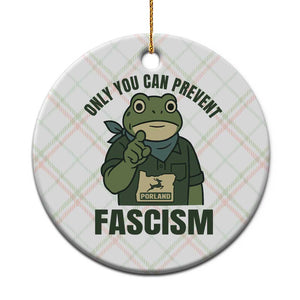Only You Can Prevent Fascism Portland Frog Ceramic Ornament Resist Protest Forest Ranger - Print Your Wear