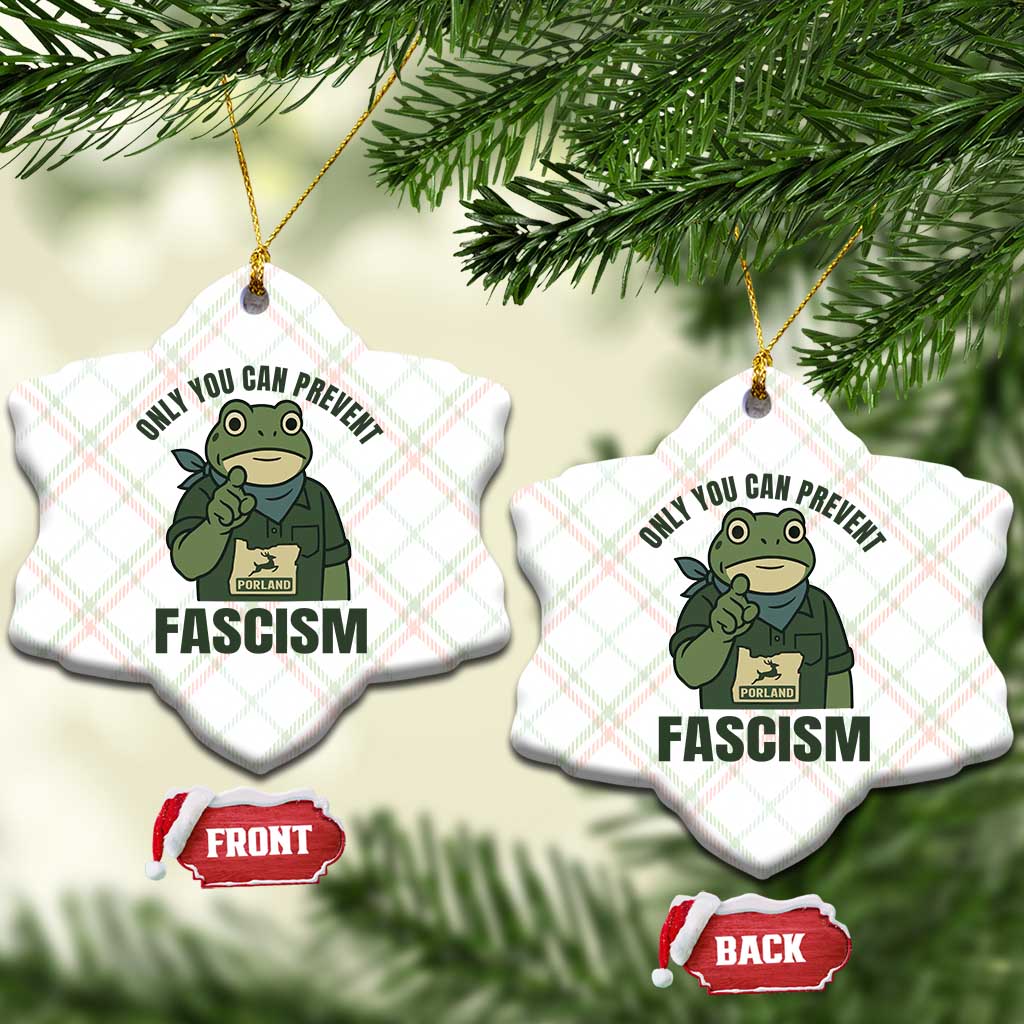 Only You Can Prevent Fascism Portland Frog Ceramic Ornament Resist Protest Forest Ranger - Print Your Wear