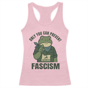 Only You Can Prevent Fascism Portland Frog Racerback Tank Top Resist Protest Forest Ranger TS02 Light Pink Print Your Wear