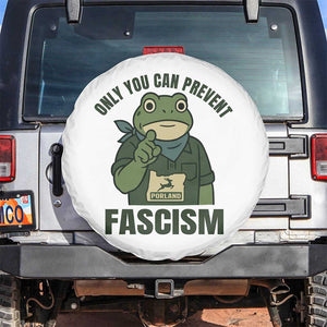 Only You Can Prevent Fascism Portland Frog Spare Tire Cover Resist Protest Forest Ranger - Print Your Wear
