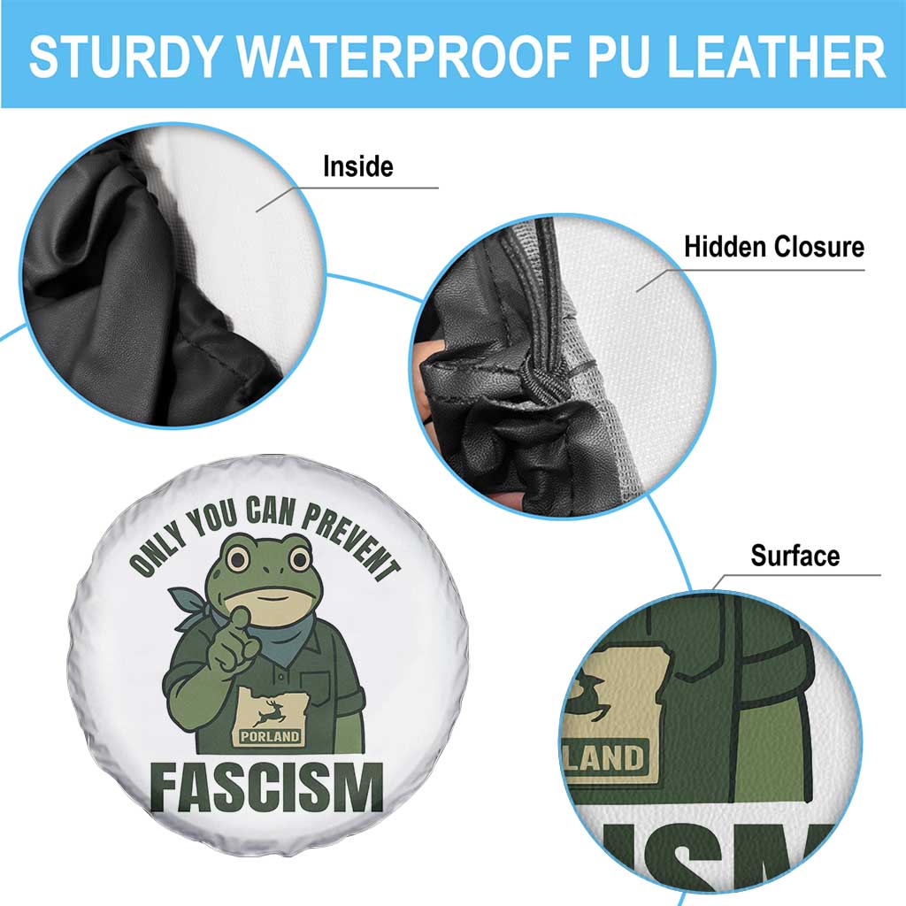 Only You Can Prevent Fascism Portland Frog Spare Tire Cover Resist Protest Forest Ranger TS02 Print Your Wear