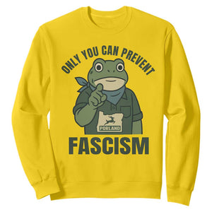 Only You Can Prevent Fascism Portland Frog Sweatshirt Resist Protest Forest Ranger TS02 Daisy Print Your Wear