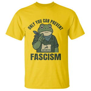 Only You Can Prevent Fascism Portland Frog T Shirt Resist Protest Forest Ranger TS02 Daisy Print Your Wear