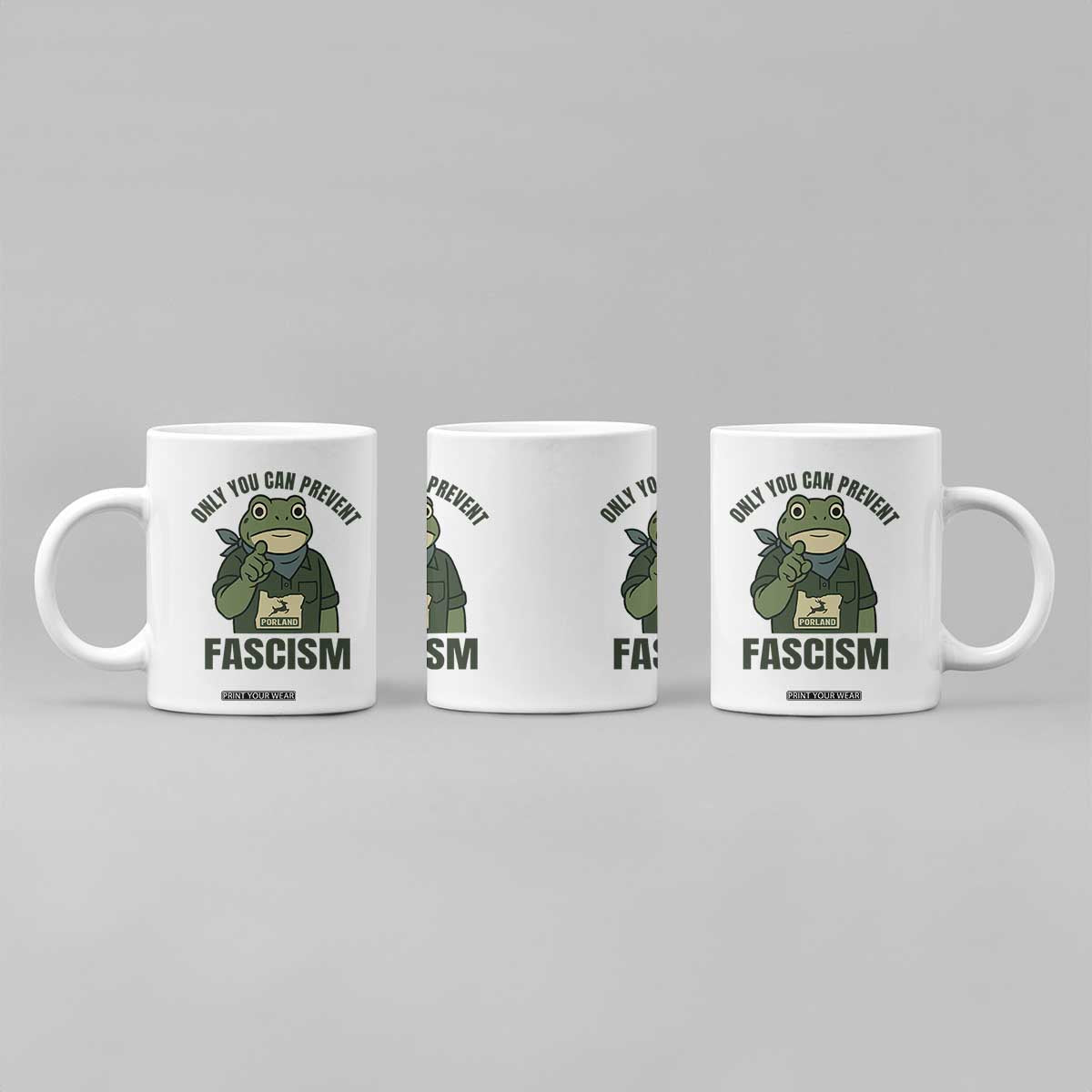Only You Can Prevent Fascism Portland Frog Coffee Mug Resist Protest Forest Ranger TS02 Print Your Wear