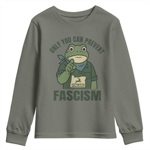 Only You Can Prevent Fascism Portland Frog Youth Sweatshirt Resist Protest Forest Ranger TS02 Military Green Print Your Wear