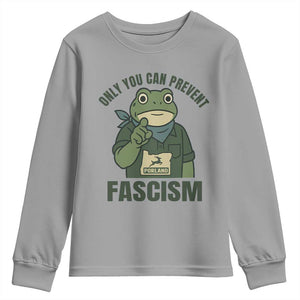 Only You Can Prevent Fascism Portland Frog Youth Sweatshirt Resist Protest Forest Ranger TS02 Sport Gray Print Your Wear