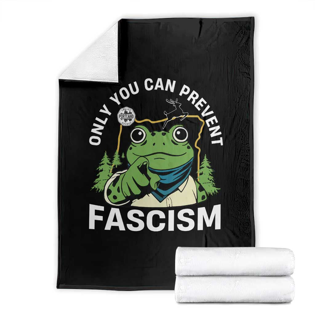 Only You Can Prevent Fascism Portland Frog Throw Blanket Resist Protest Scenic Edition TS02 Black Print Your Wear