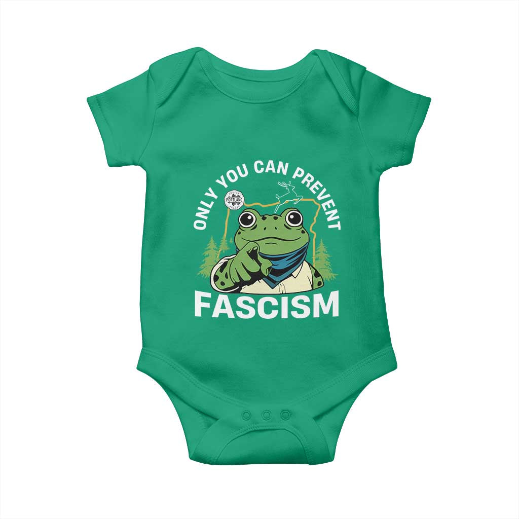 Only You Can Prevent Fascism Portland Frog Baby Onesie Resist Protest Scenic Edition TS02 Irish Green Print Your Wear