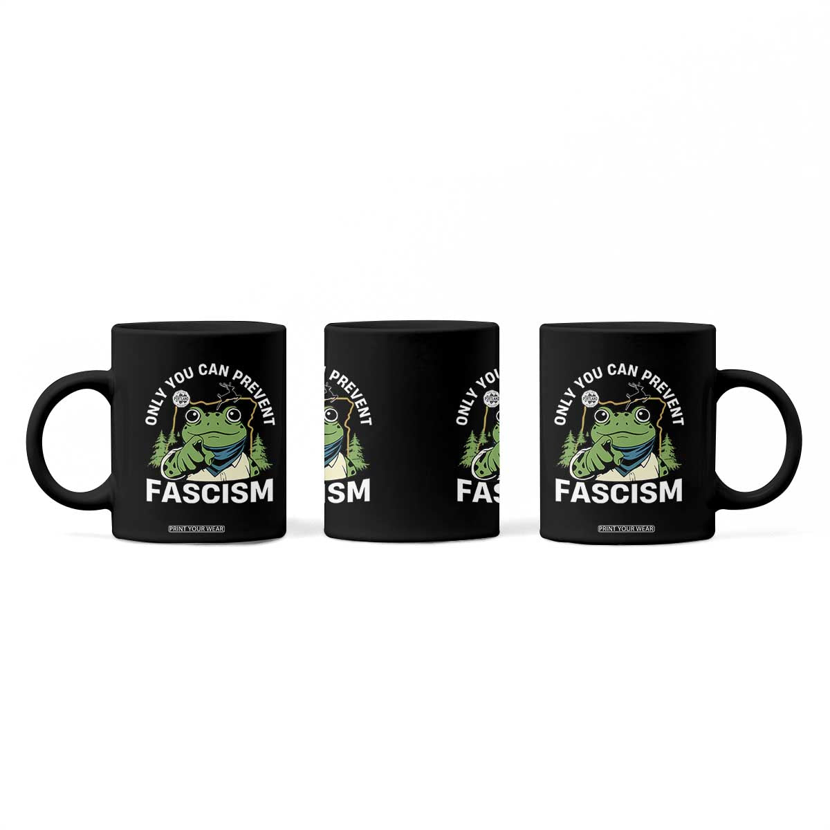 Only You Can Prevent Fascism Portland Frog Coffee Mug Resist Protest Scenic Edition TS02 Print Your Wear