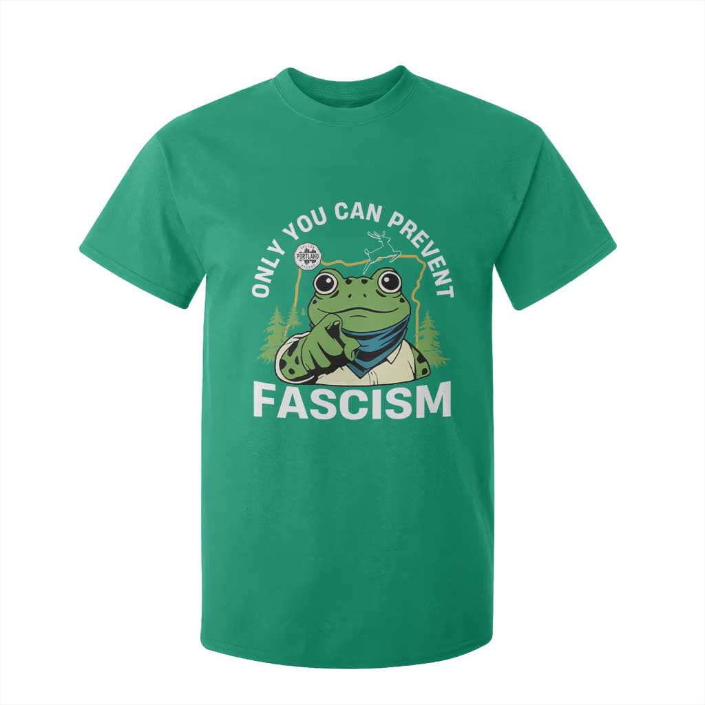 Only You Can Prevent Fascism Portland Frog T Shirt For Kid Resist Protest Scenic Edition TS02 Irish Green Print Your Wear