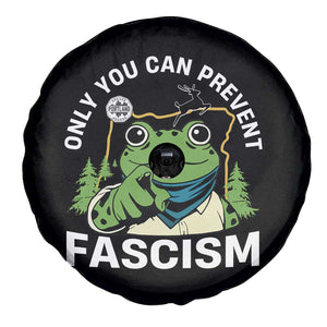 Only You Can Prevent Fascism Portland Frog Spare Tire Cover Resist Protest Scenic Edition TS02 Print Your Wear