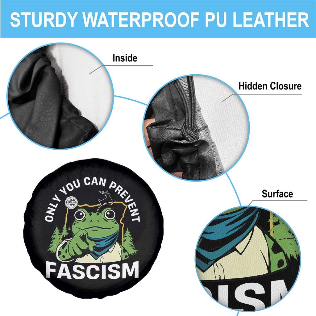 Only You Can Prevent Fascism Portland Frog Spare Tire Cover Resist Protest Scenic Edition TS02 Print Your Wear
