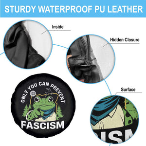 Only You Can Prevent Fascism Portland Frog Spare Tire Cover Resist Protest Scenic Edition TS02 Print Your Wear