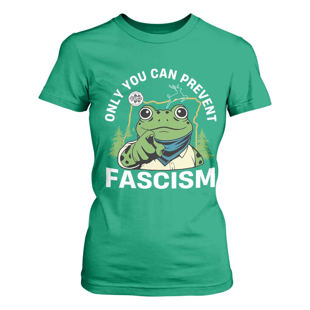 Only You Can Prevent Fascism Portland Frog T Shirt For Women Resist Protest Scenic Edition TS02 Irish Green Print Your Wear