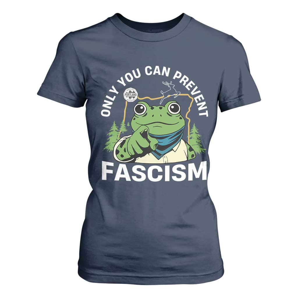 Only You Can Prevent Fascism Portland Frog T Shirt For Women Resist Protest Scenic Edition TS02 Navy Print Your Wear