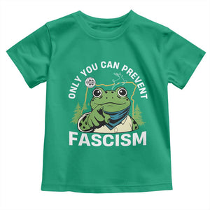 Only You Can Prevent Fascism Portland Frog Toddler T Shirt Resist Protest Scenic Edition TS02 Irish Green Print Your Wear