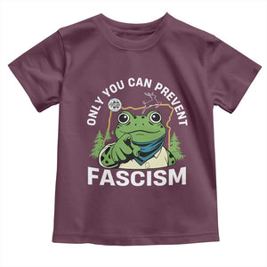 Only You Can Prevent Fascism Portland Frog Toddler T Shirt Resist Protest Scenic Edition TS02 Maroon Print Your Wear