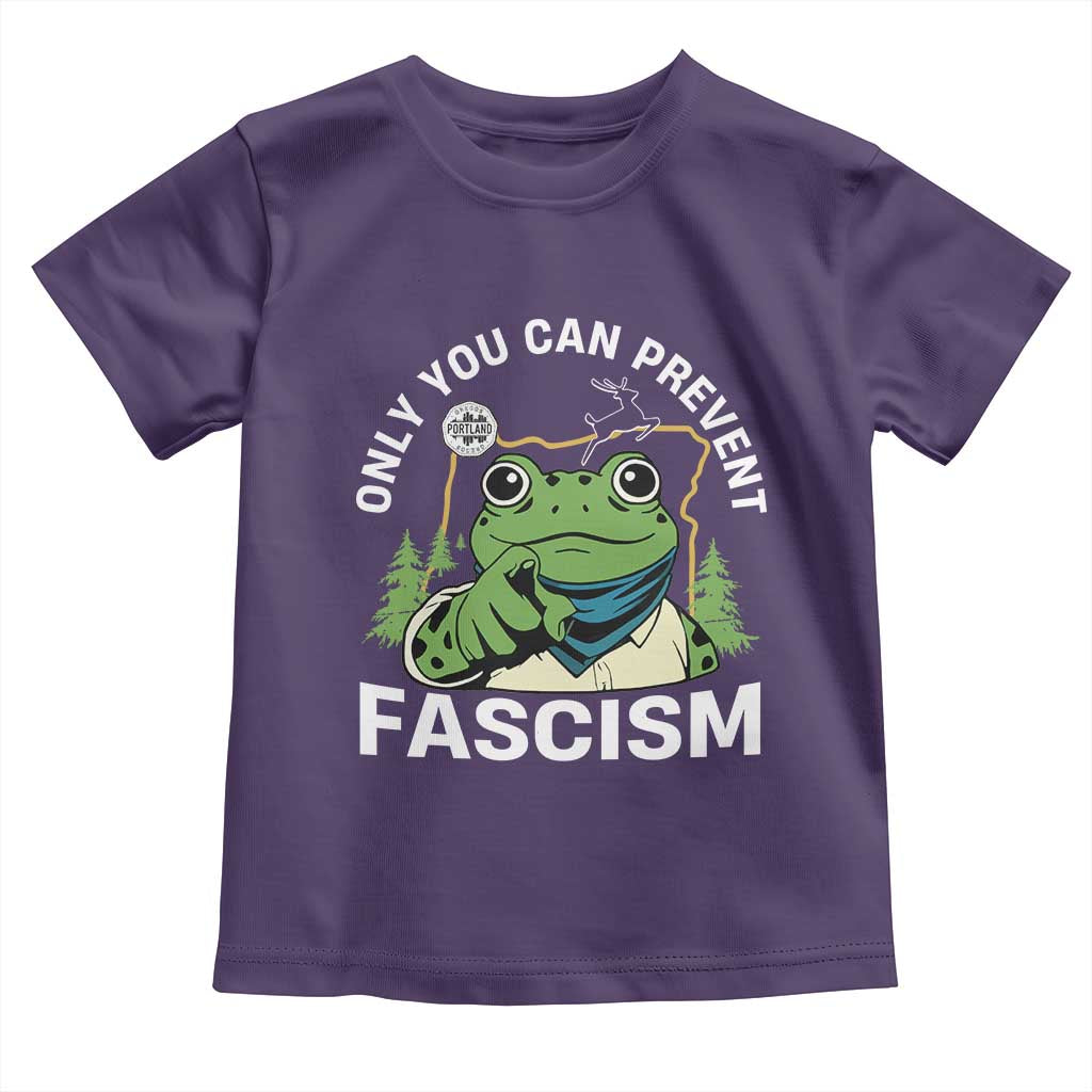 Only You Can Prevent Fascism Portland Frog Toddler T Shirt Resist Protest Scenic Edition TS02 Purple Print Your Wear