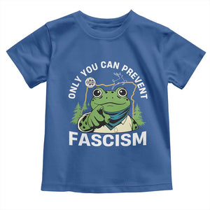 Only You Can Prevent Fascism Portland Frog Toddler T Shirt Resist Protest Scenic Edition TS02 Royal Blue Print Your Wear