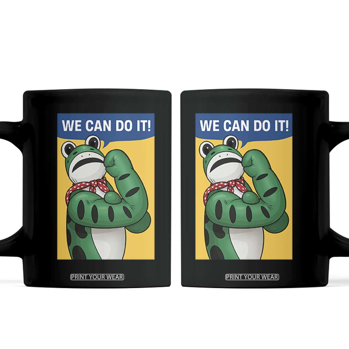 We Can Do It Rosie Frog Coffee Mug Resist Protest Parody Feminist Retro Poster TS02 Black Print Your Wear