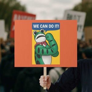 We Can Do It Rosie Frog Protest Sign Resist Protest Parody Feminist Retro Poster TS02 Horizontal 18" × 24" Orange Print Your Wear