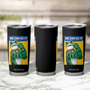 We Can Do It Rosie Frog Tumbler Cup Resist Protest Parody Feminist Retro Poster TS02 Print Your Wear