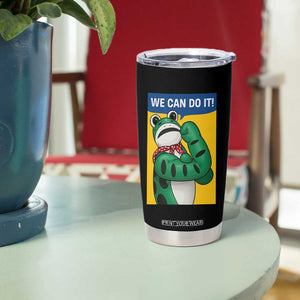 We Can Do It Rosie Frog Tumbler Cup Resist Protest Parody Feminist Retro Poster TS02 Print Your Wear