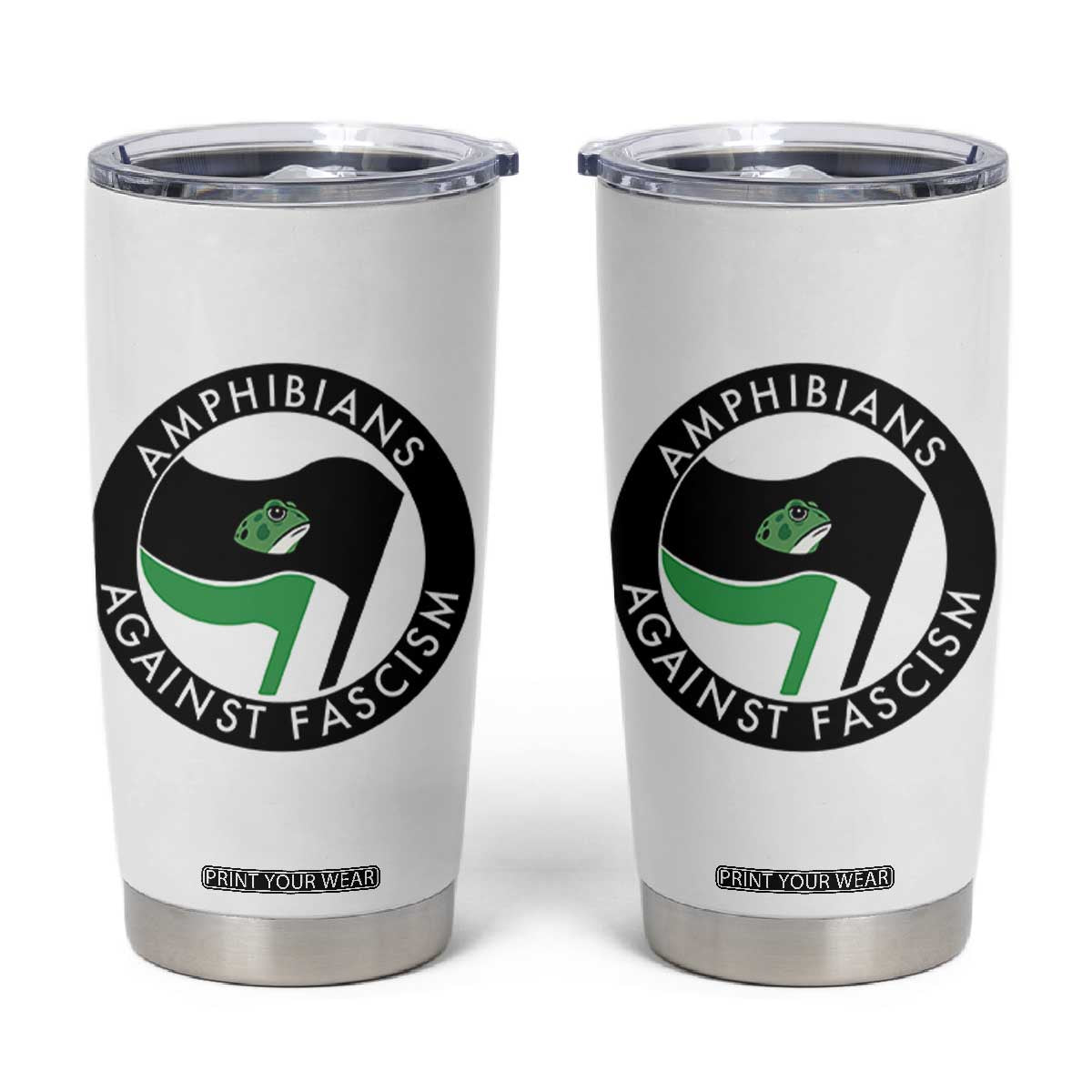 Amphibians Against Fascism Tumbler Cup Anti-Fascist Frog Logo Portland Protest TS02 White Print Your Wear