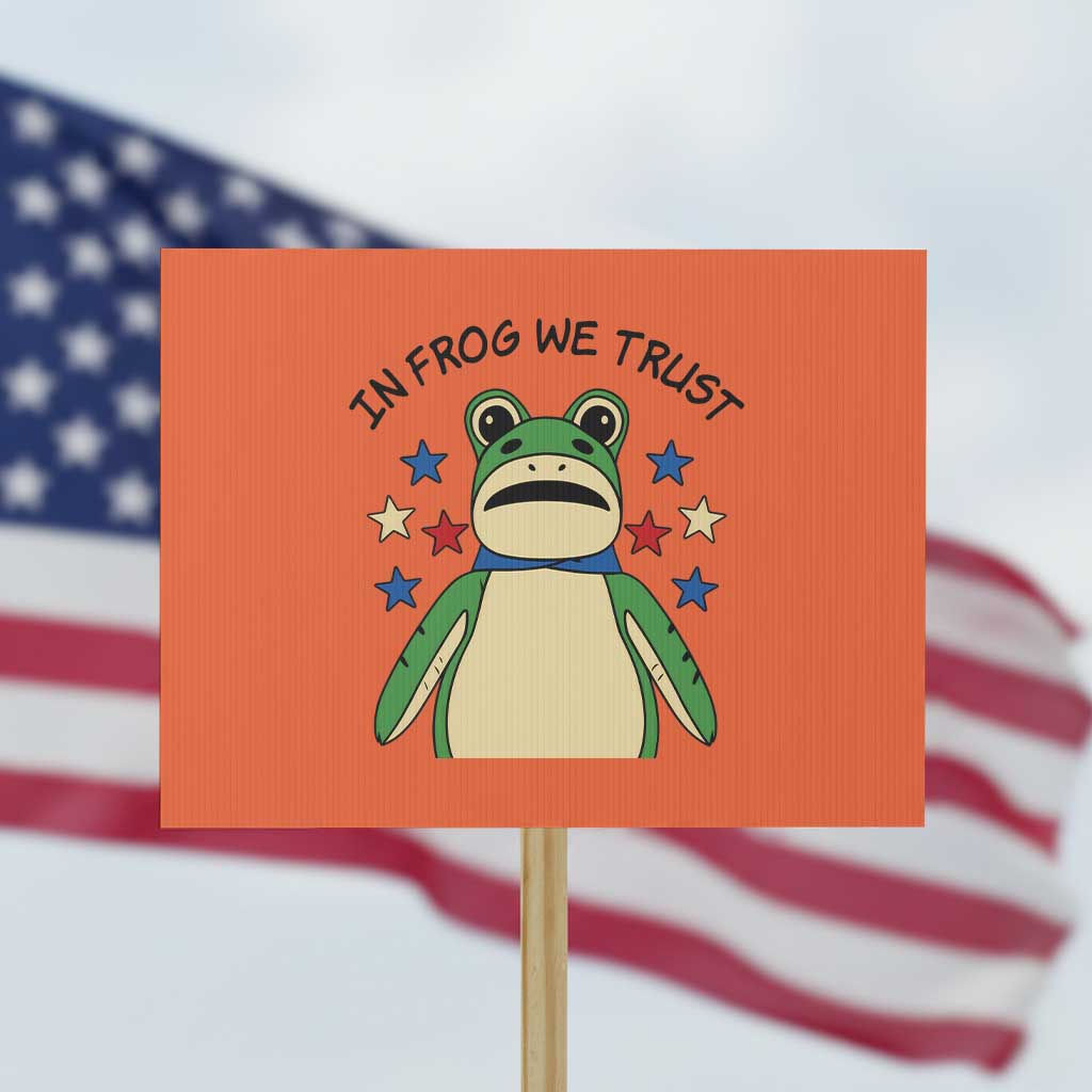 In Frog We Trust Protest Sign Patriotic Portland Frogs Protest American Flag TS02 Horizontal 18