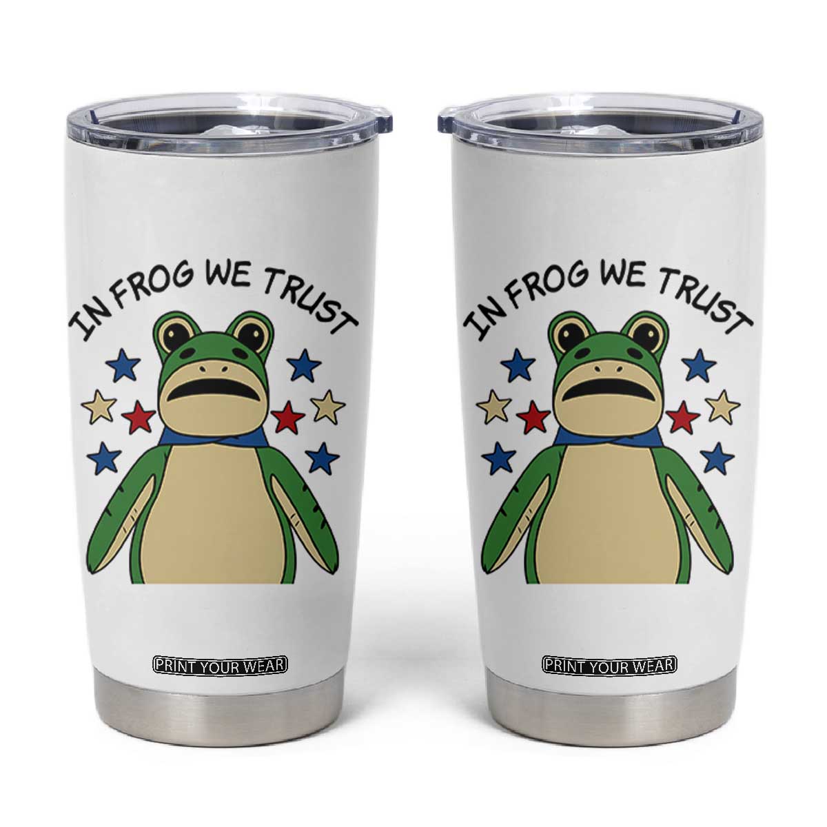 In Frog We Trust Tumbler Cup Patriotic Portland Frogs Protest American Flag TS02 White Print Your Wear