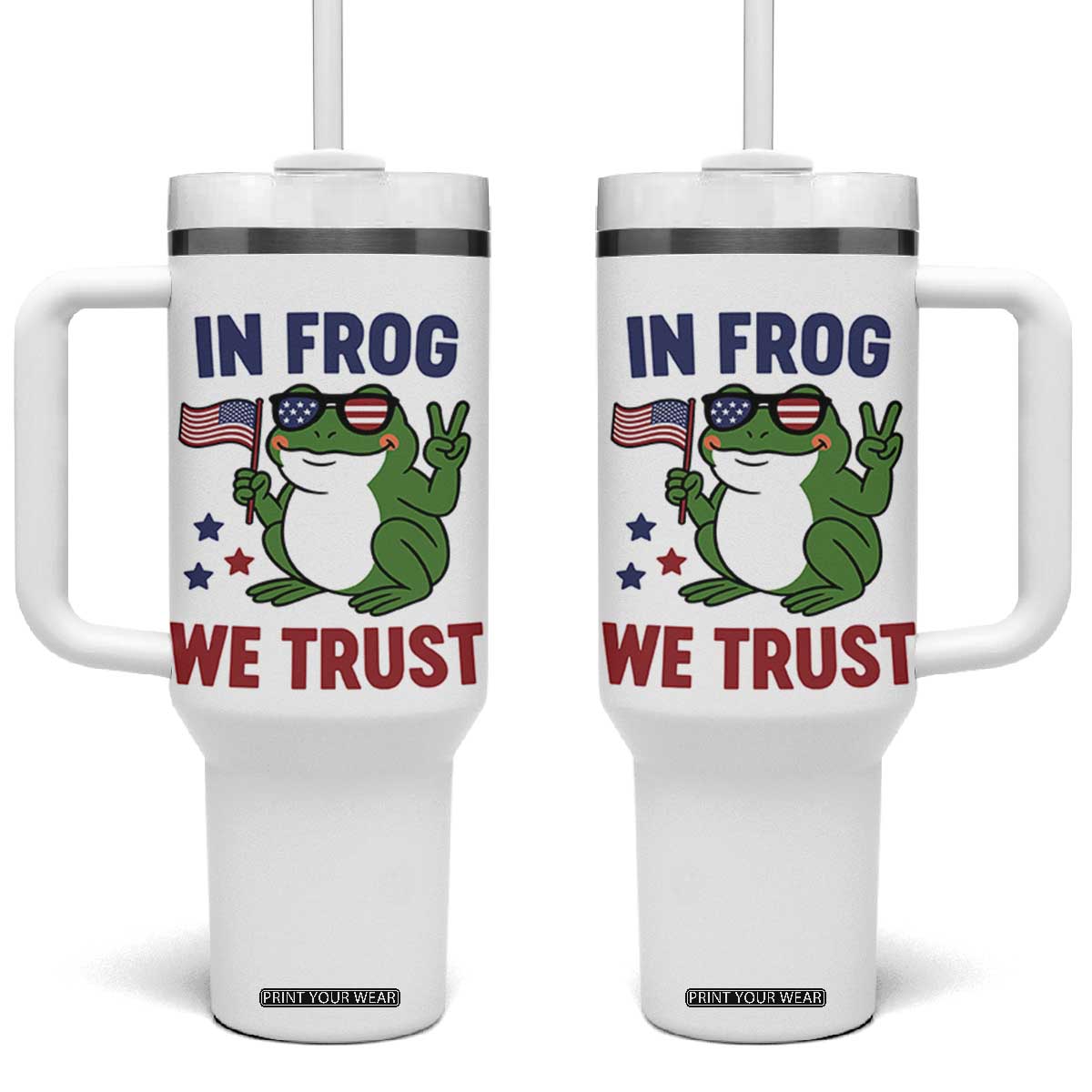 In Frog We Trust Tumbler With Handle Patriotic Portland Frogs Protest TS02 One Size: 40 oz White Print Your Wear