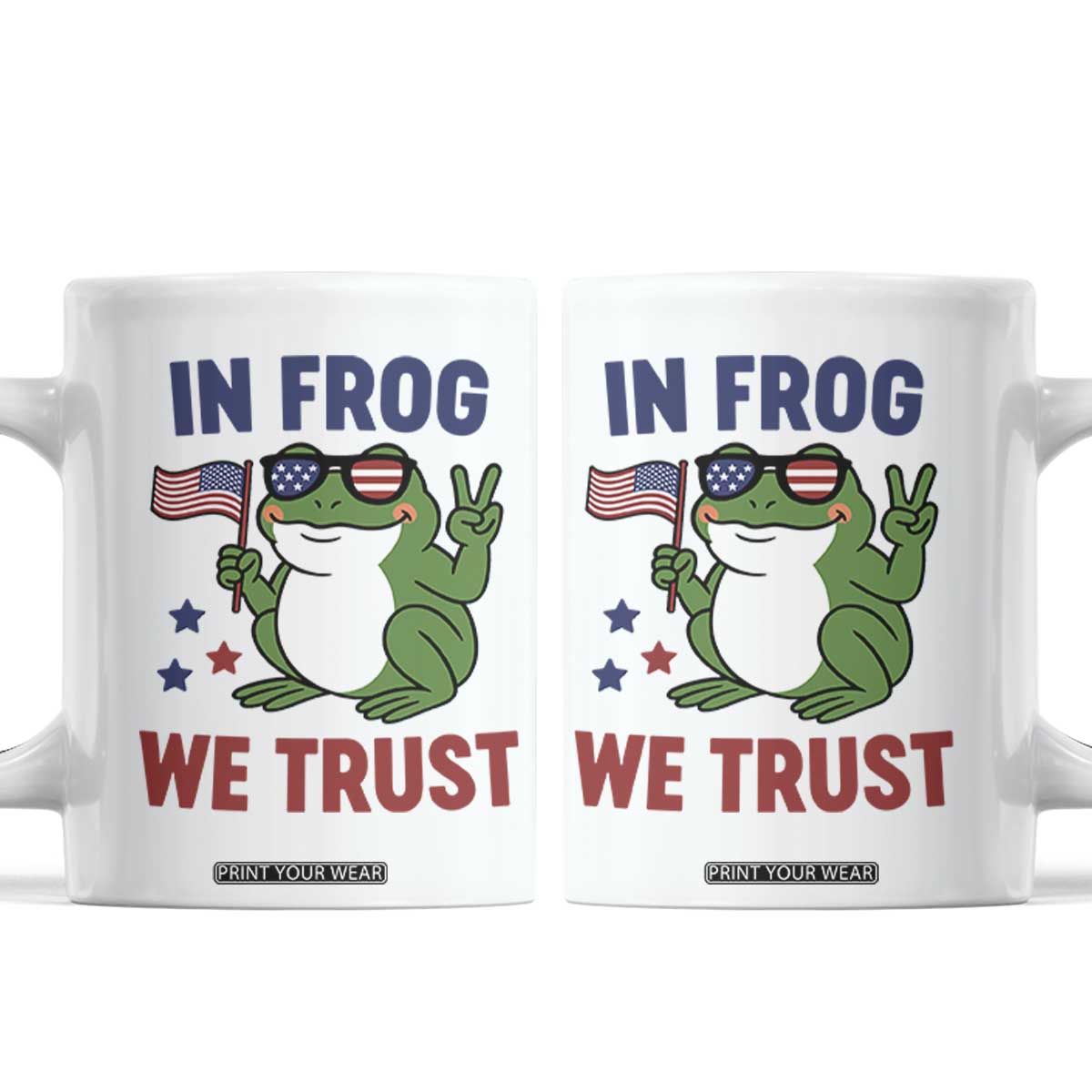 In Frog We Trust Coffee Mug Patriotic Portland Frogs Protest TS02 White Print Your Wear