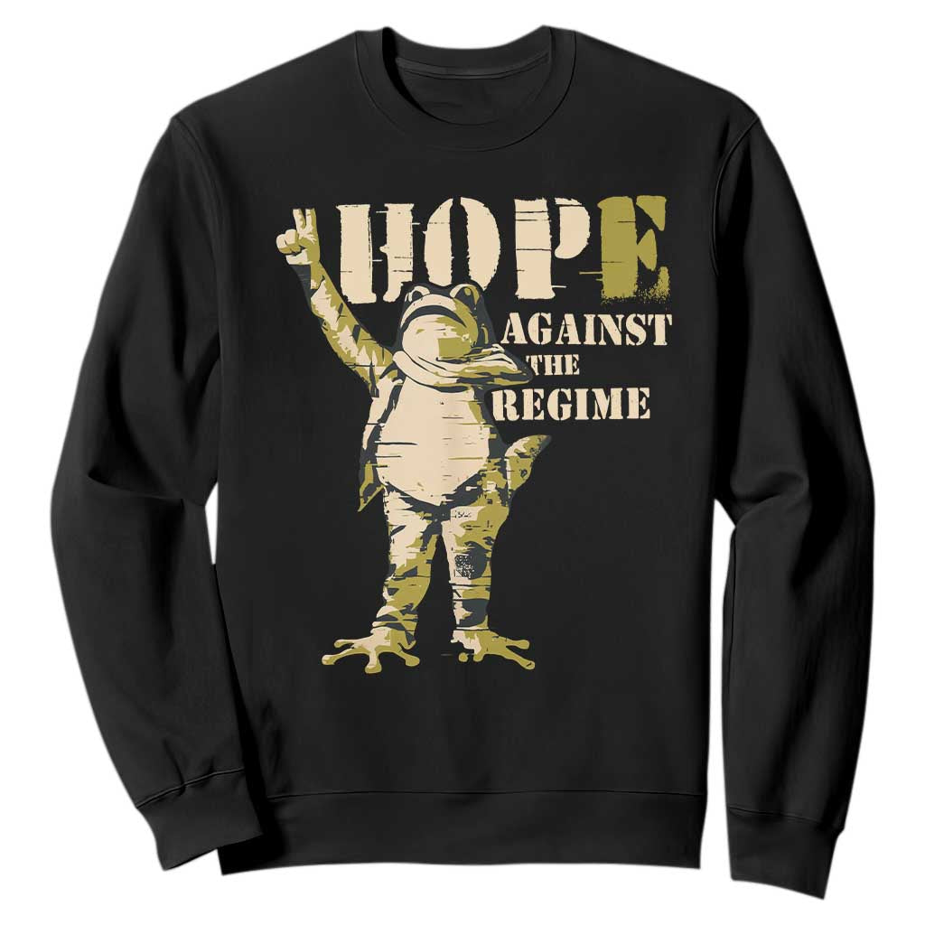 Stencil Protest Frog Sweatshirt Hope Against the Regime Portland Inflatable Resistance TS02 Black Print Your Wear
