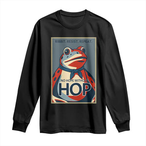 No Hope Without Hop Long Sleeve Shirt Ribbit Resist Repeat Resistance Frog Protest Pop Art Graphic TS02 Black Print Your Wear