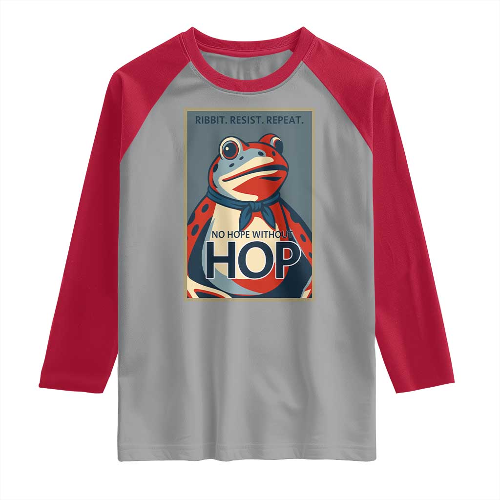 No Hope Without Hop Raglan Shirt Ribbit Resist Repeat Resistance Frog Protest Pop Art Graphic TS02 Sport Gray Red Print Your Wear