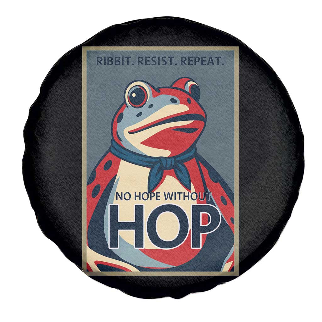 No Hope Without Hop Spare Tire Cover Ribbit Resist Repeat Resistance Frog Protest Pop Art Graphic TS02 Print Your Wear