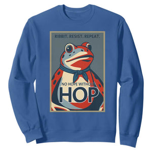 No Hope Without Hop Sweatshirt Ribbit Resist Repeat Resistance Frog Protest Pop Art Graphic TS02 Royal Blue Print Your Wear